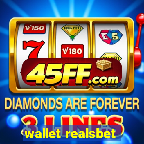 wallet realsbet